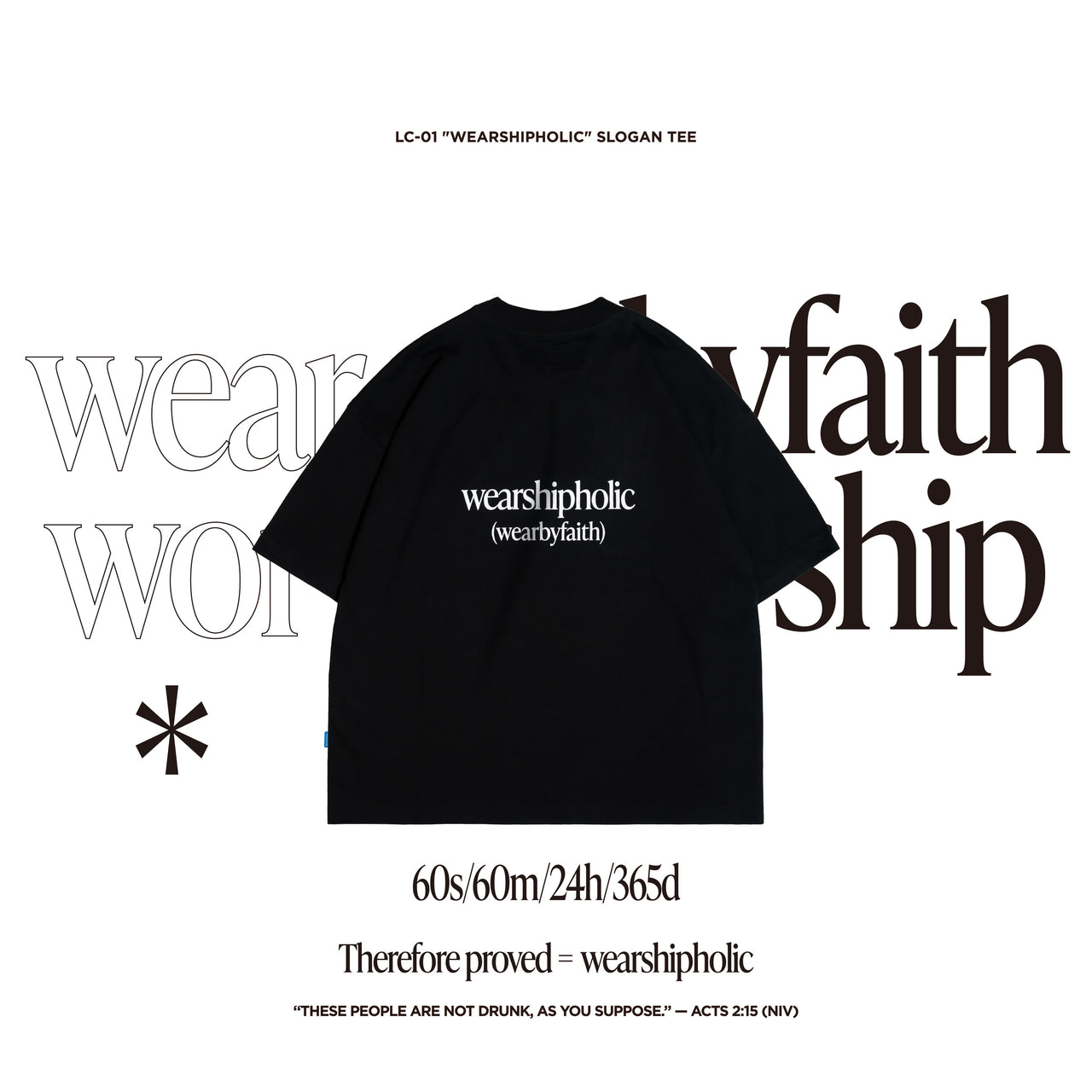 Apostle - "Wearshipholic" Slogan TEE
