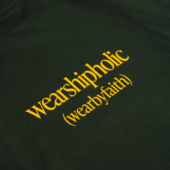 Apostle - "Wearshipholic" Slogan TEE